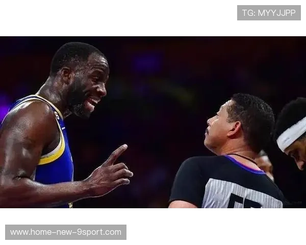 NBA六犯毕业球星怒喷裁判：激情与争议的终极对决